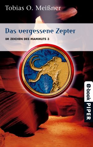 [Im Zeichen des Mammuts 03] • Das vergessene Zepter